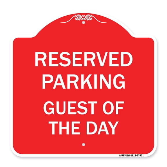 SignMission A-DES-RW-1818-23931 18 x 18 in. Designer Series Sign - Guest of the Day, Red & White