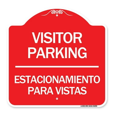 SignMission A-DES-RW-1818-24299 18 x 18 in. Designer Series Sign - Bilingual Reserved Parking Sign Visitor Parking Estacionamiento Para Visitas&#44; Red & White