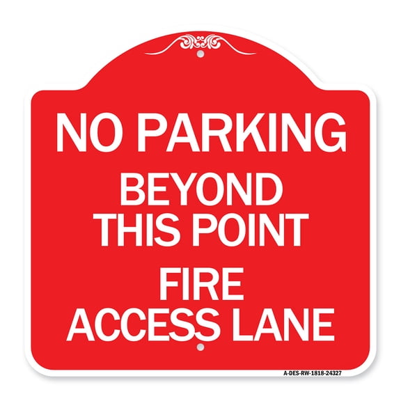 SignMission A-DES-RW-1818-24327 18 x 18 in. Designer Series Sign - Beyond This Point Fire Access Lane, Red & White
