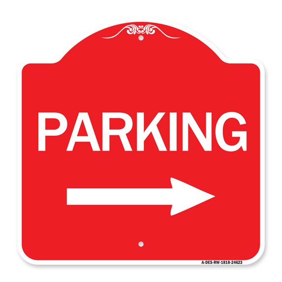 SignMission A-DES-RW-1818-24623 18 x 18 in. Designer Series Sign - Parking with Right Arrow, Red & White