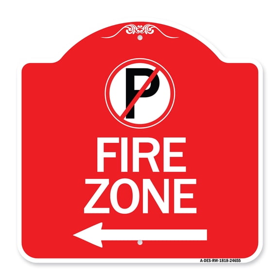 SignMission A-DES-RW-1818-24655 18 x 18 in. Designer Series Sign - Fire Zone with No Parking Symbol & Left Arrow, Red & White