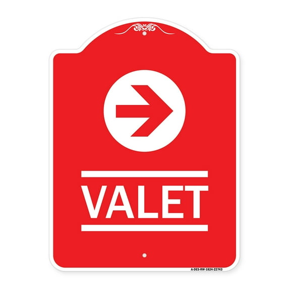 SignMission A-DES-RW-1824-22743 18 x 24 in. Designer Series Sign - Valet Right Arrow , Red & White
