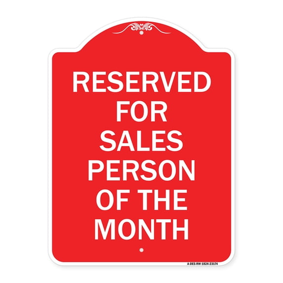 SignMission A-DES-RW-1824-23174 18 x 24 in. Designer Series Sign - Reserved for Salesperson of the Month, Red & White
