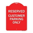 thumbnail image 1 of SignMission A-DES-RW-1824-23222 18 x 24 in. Designer Series Sign - Reserved Customer Parking Only, Red & White, 1 of 4