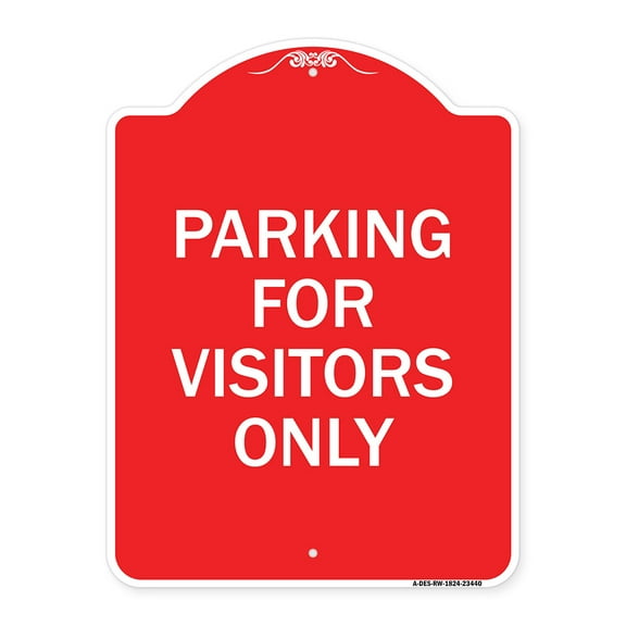 SignMission A-DES-RW-1824-23440 18 x 24 in. Designer Series Sign - Parking for Visitors Only, Red & White