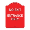 thumbnail image 1 of SignMission A-DES-RW-1824-23847 18 x 24 in. Designer Series Sign - No Exit Entrance Only, Red & White, 1 of 4