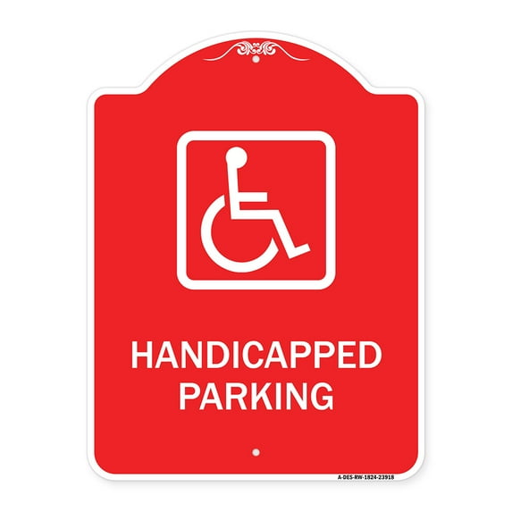 SignMission A-DES-RW-1824-23918 18 x 24 in. Designer Series Sign - Handicapped Parking with Handicapped Symbol, Red & White