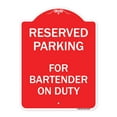 thumbnail image 1 of SignMission A-DES-RW-1824-23949 18 x 24 in. Designer Series Sign - For Bartender on Duty, Red & White, 1 of 4
