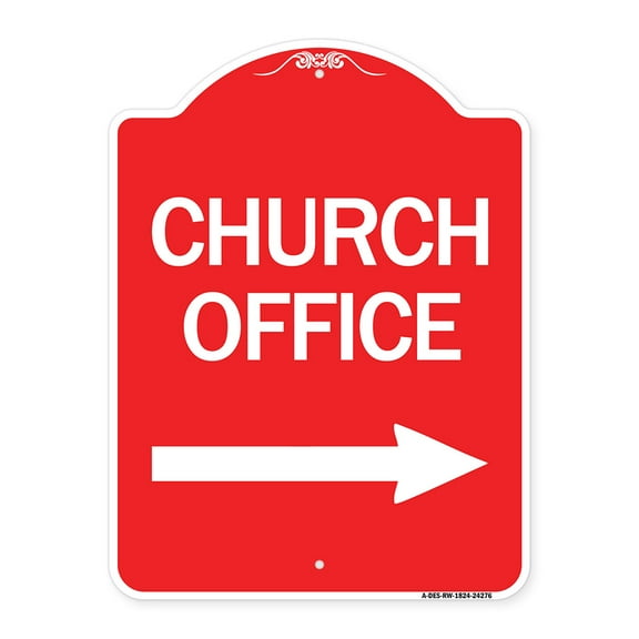 SignMission A-DES-RW-1824-24276 18 x 24 in. Designer Series Sign - Church Office with Right Arrow, Red & White