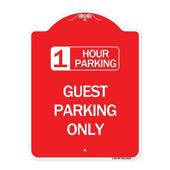 SignMission A-DES-RW-1824-24648 18 x 24 in. Designer Series Sign - 1 Hour Parking Guest Parking Only, Red & White