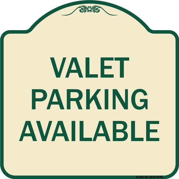 SignMission A-DES-TG-1818-9745 18 x 18 in. Designer Series Sign - Valet Parking Available, Tan & Green