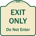 thumbnail image 1 of SignMission A-DES-TG-1818-9845 18 x 18 in. Designer Series Sign - Exit Only Do Not Enter, Tan & Green, 1 of 4