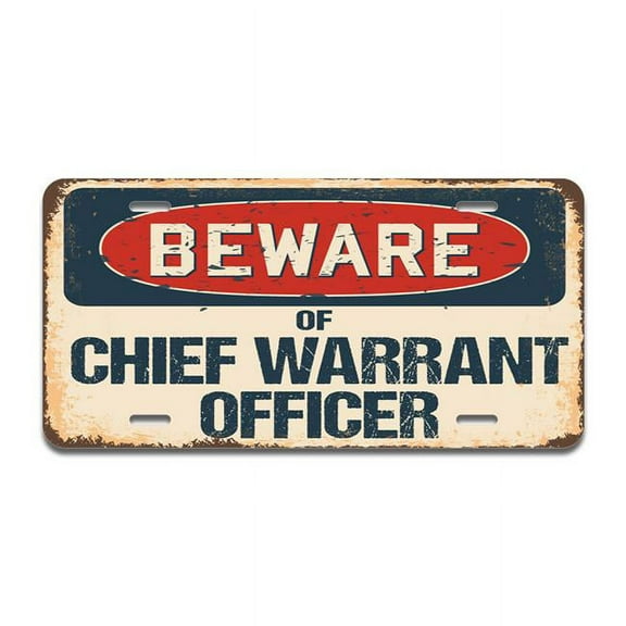 Beware of Chief Warrant Officer Aluminum License Plate| License Plate 12" X 6" Fits Any Car, Truck, SUV, RV, or Trailer | Made in The USA