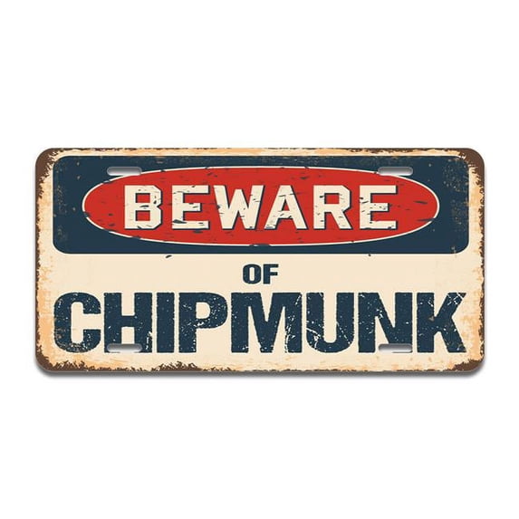 Beware of Chipmunk Aluminum License Plate| License Plate 12" X 6" Fits Any Car, Truck, SUV, RV, or Trailer | Made in The USA