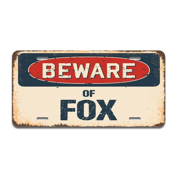 Beware of Fox Aluminum License Plate| License Plate 12" X 6" Fits Any Car, Truck, SUV, RV, or Trailer | Made in The USA