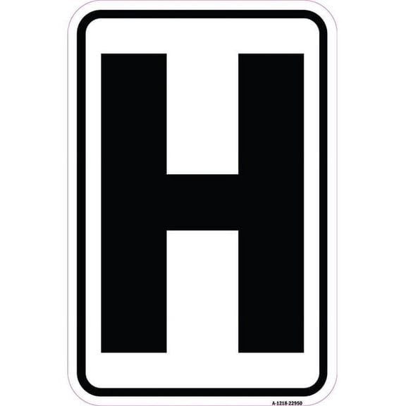 SignMission Aluminum Sign - Sign with Letter H - 12 x 18 in.