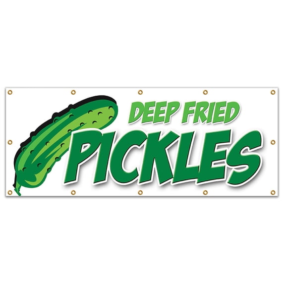 SignMission B-120 Fried Pickles 48 x 120 in. Fried Pickles Banner Sign - Deep Pickle Snack