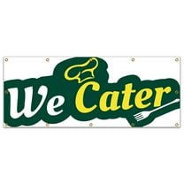 SignMission B-120 We Cater19 120 in. Concession Stand Food Truck Single Sided Banner - We Cater