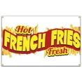 thumbnail image 1 of SignMission B-60 Hot Fresh French Fries19 60 in. Hot Fresh French Fries Banner with Concession Stand Food Truck Single Sided, 1 of 4