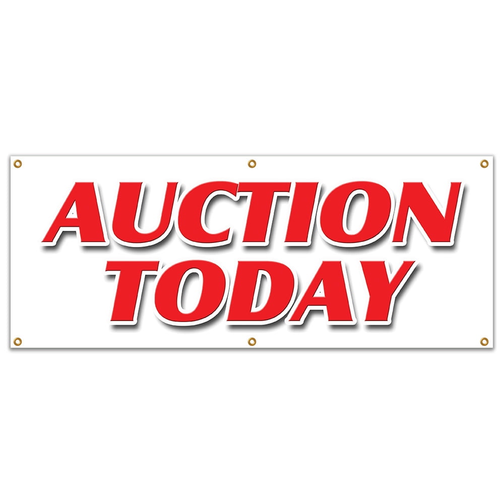 SignMission B-72 Auction Today 24 x 72 in. Auction Today Banner Sign ...