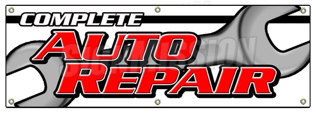 SignMission B-72 Complete Auto Repair 24 x 72 in. Complete Auto Repair ...