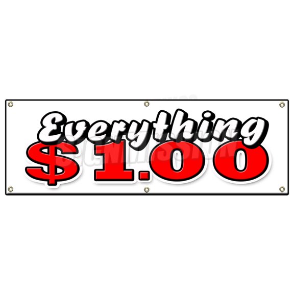 SignMission B-72 Everything 1 Dollar 24 x 72 in. Everything 1 Dollar Banner Sign