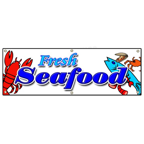 SignMission B-72 Fresh Sea Food 72 in. Fresh Seafood Banner Sign - Fish Market Shrimp New Sign S