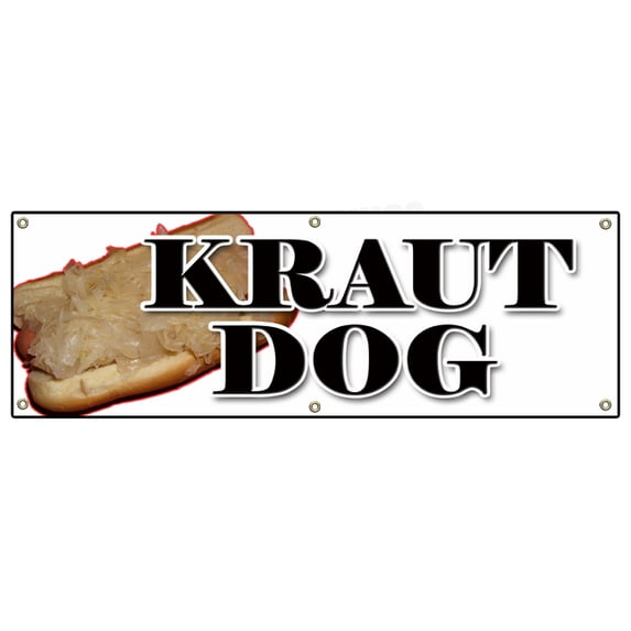 SignMission B-72 Kraut Dog 72 in. Kraut Dog Banner Sign - Weiner Sauerkraut Hot Dog