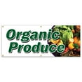 thumbnail image 1 of SignMission B-72 Organic Produce 72 in. Organic Produce Banner Sign - Vegetables Fruit Dairy Eggs Milk Bananas, 1 of 4