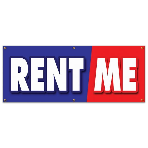 SignMission B-72 Rent Me 24 x 72 in. Rent Me Banner Sign
