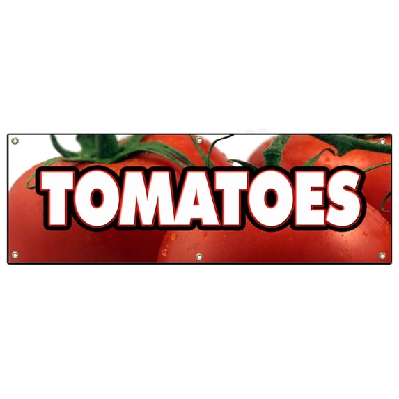SignMission B-72 Tomatoes 72 in. Banner Sign - Tomatoes
