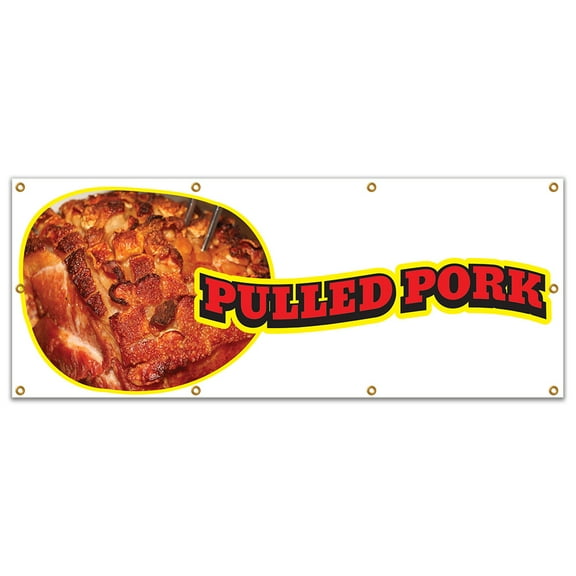 SignMission B-96 Pulled Pork 36 x 96 in. Pulled Pork Heavy Duty 13 oz Vinyl Banner with Grommets Single Sided