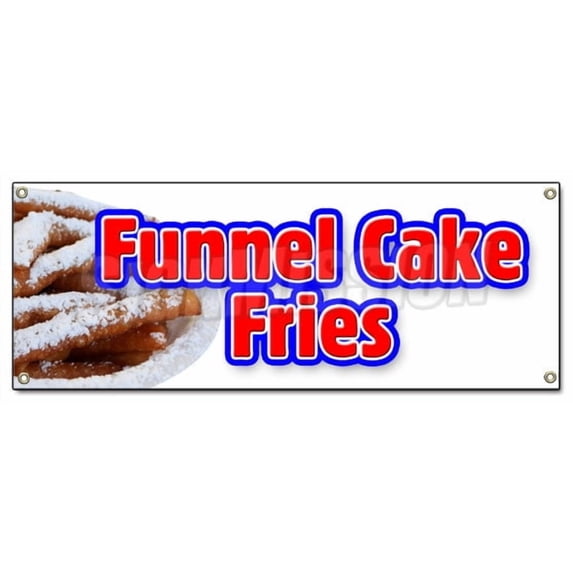 SignMission B-Funnels Cake Fries 18 x 48 in. Funnel Cake Fries Banner Sign
