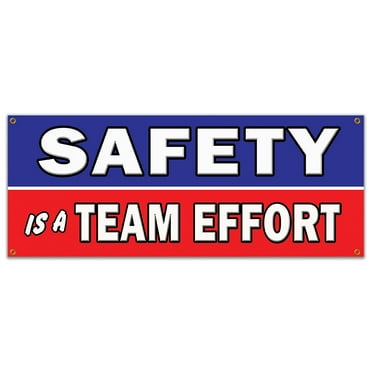 SignMission B-Safety Is A Team Effort 18 x 48 in. Safety is A Team Effort Banner Sign