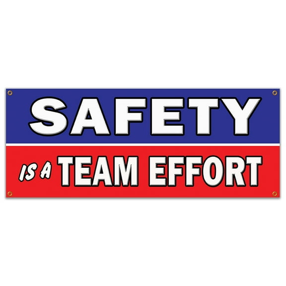 SignMission B-Safety Is A Team Effort 18 x 48 in. Safety is A Team Effort Banner Sign