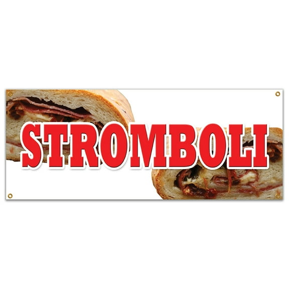 SignMission B-Stromboli Stromboli Banner Sign - Pizza Subs Italian Restaurant Deli