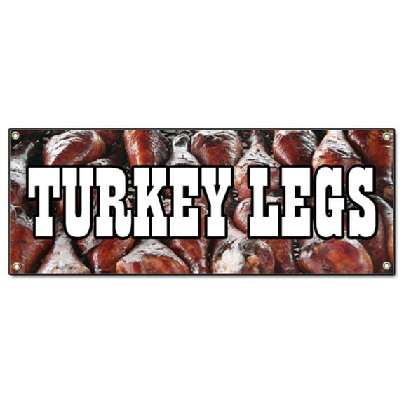 SignMission B-Turkey Legs Turkey Legs Banner Sign - Smoked Grilled Leg New