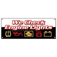 thumbnail image 1 of SignMission B-We Check Engine Lights 18 x 48 in. We Check Engine Lights Banner Sign, 1 of 4