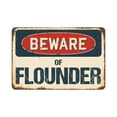 thumbnail image 1 of Beware Of Flounder Rustic Sign | Rustic, Distressed Vintage Look | Aluminum Sign | Indoor/Outdoor | Funny Home Décor for Garages, Living Rooms, Bedrooms, 1 of 4