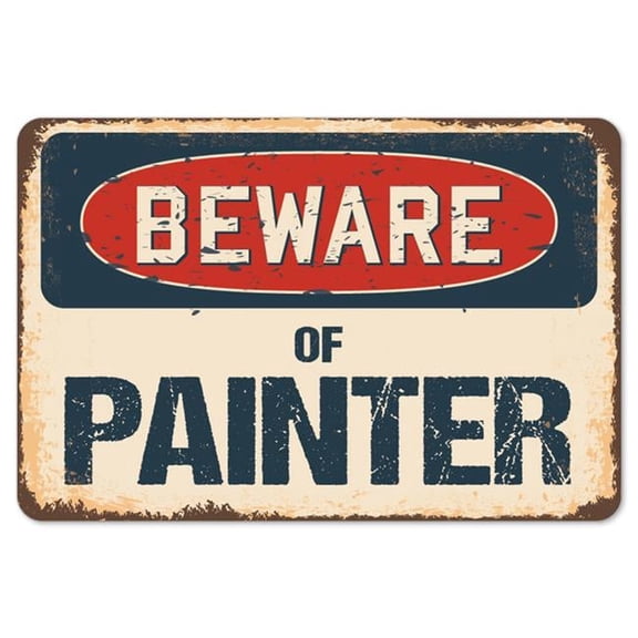 SignMission  Beware of Painter Rustic Sign