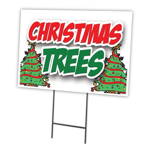 CHRISTMAS TREES 12"x16" Yard Sign & Stake | Advertise Your Business | Stake Included Double Sided Image | Made in The USA