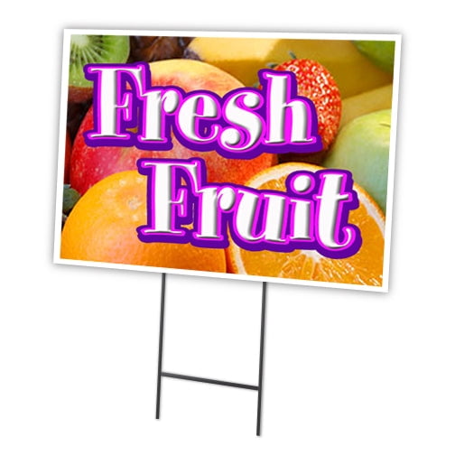 SignMission C-1824-DS-Fresh Fruit 18 x 24 in. Yard Sign & Stake - Fresh Fruit