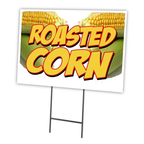 SignMission C-1824-DS-Roasted Corn 18 x 24 in. Roasted Corn Yard Sign & Stake