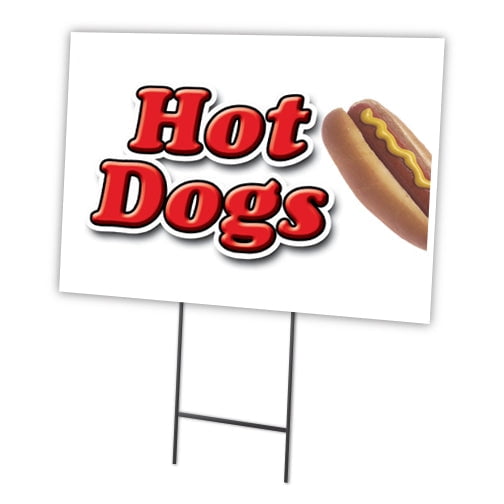 SignMission C-1824 Hot Dogs1 18 x 24 in. Hot Dogs 1 Yard Sign & Stake Hot Dog Cart
