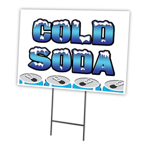 SignMission C-2436-DS-Cold Soda 24 x 36 in. Cold Soda Yard Sign & Stake