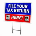 thumbnail image 1 of SignMission C-2436-DS-File Your Tax Return 24 x 36 in. Yard Sign & Stake - File Your Tax Return, 1 of 3