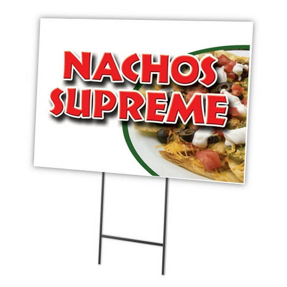 SignMission C-2436-DS-Nachos Supreme 24 x 36 in. Nachos Supreme Yard Sign & Stake