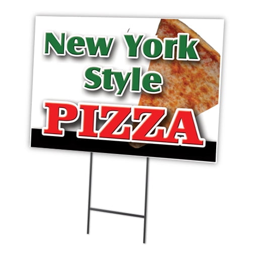 SignMission C-2436-DS-New York Style Pizza 24 x 36 in. Yard Sign & Stake - New York Style Pizza