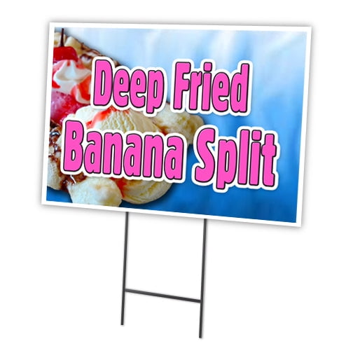 SignMission C-2436 Deep Fried Banana Spli 24 x 36 in. Deep Fried Banana Spli Yard Sign & Stake
