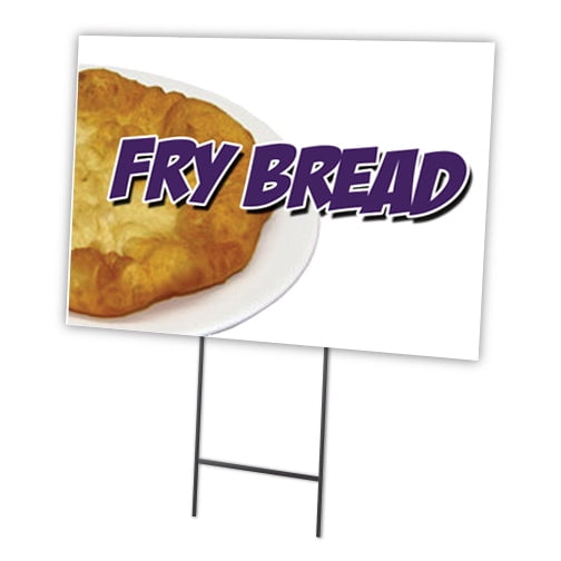 SignMission C-2436 Frybread 24 x 36 in. Frybread Yard Sign & Stake